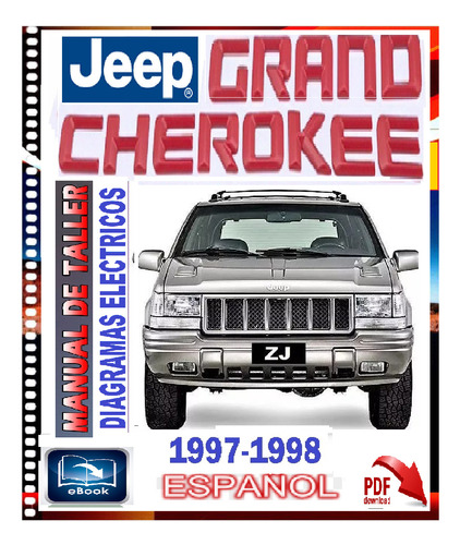 Manual De Taller Reparación Jeep Grand Cherokee 1997-1998.