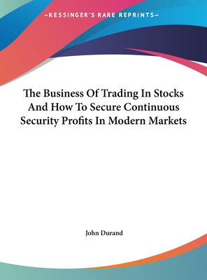 Libro The Business Of Trading In Stocks And How To Secure...