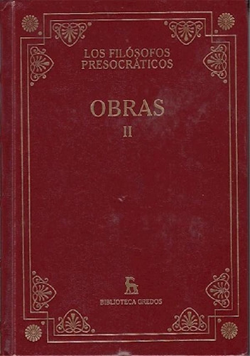 Libro - Obras Ii (filosofos Presocraticos) (biblioteca Gred