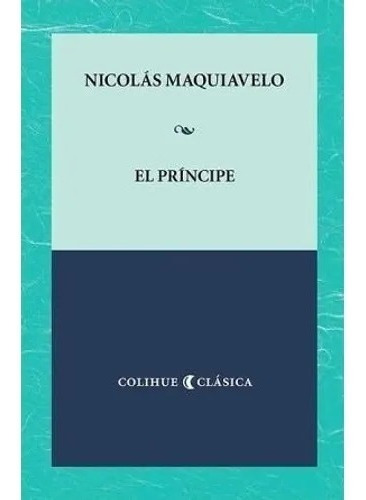 Principe - Maquiavelo Nicolas (coleccion Clasica) (bolsillo)