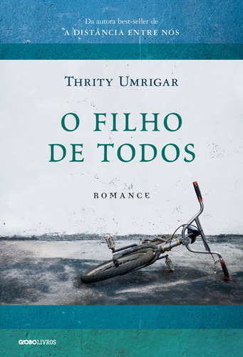 O filho de todos, de Umrigar, Thrity. Editora Globo S/A, capa mole em português, 2017