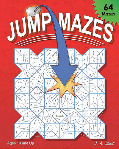 Jump Mazes, De Stuart, J. A.. Editorial Createspace, Tapa Blanda En Inglés