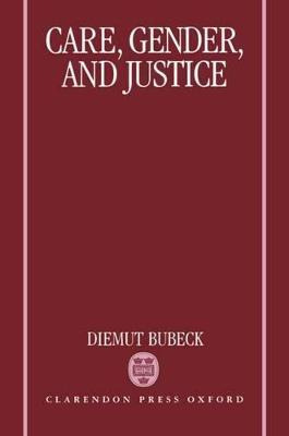 Libro Care, Gender, And Justice - Diemut Elisabet Bubeck