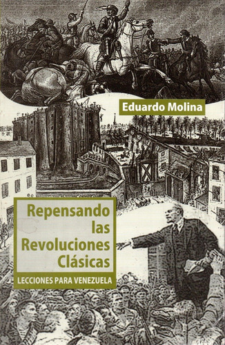 Repensando Las Revoluciones Clasicas Eduardo Molina