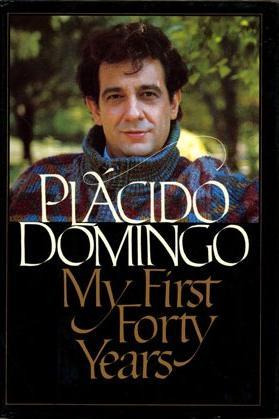 Placido Domingo - My First Forty Years - Livro - Plácido Domingo