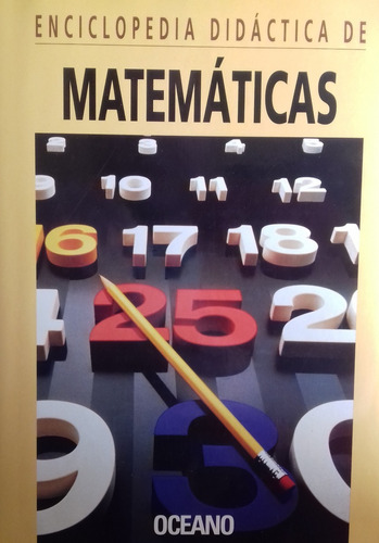 Enciclopedia Didáctica  De Matemática Oceano