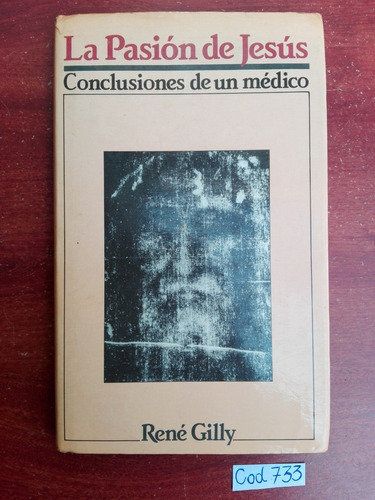 René Gilly / La Pasión De Jesús