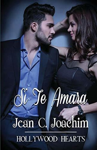 Si Te Amara (1) (corazones De Hollywood), De Joachim, Jean C.. Editorial Jean Joachim, Tapa Blanda En Español, 2017