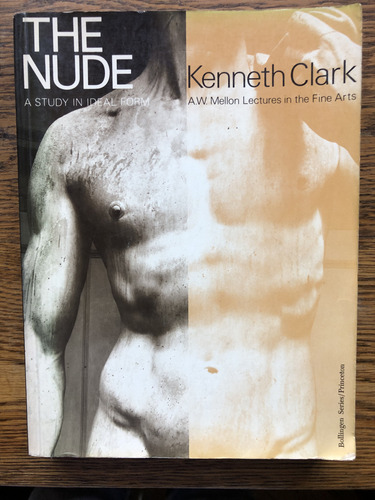 The Nude ,kenneth Clark. Editorial Princeton .inglés (Usado)