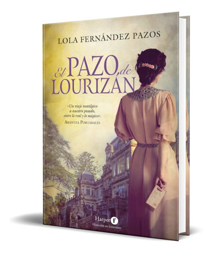 El Pazo De Lourizán, De Lola Fernández Pazos. Editorial Harper F, Tapa Blanda En Español, 2022