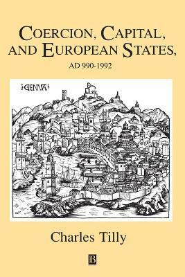 Libro Coercion, Capital And European States, A.d. 990 - 1...