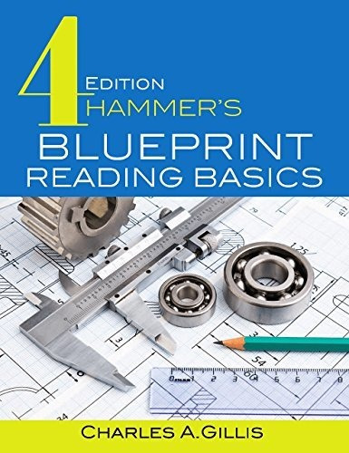 Book : Hammers Blueprint Reading Basics - Gillis, Charles