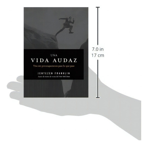 Una Vida Audaz: Viva Sin Preocupaciones Pase Lo Que Pase, De Jentezen Franklin. Editorial Casa Creación, Tapa Blanda En Español, 2014