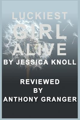 Libro Luckiest Girl Alive By Jessica Knoll - Reviewed - G...