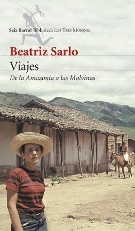 Viajes De La Amazonia A Malvinas - S.beatriz - Seix Barral