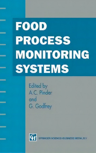 Food Processing Monitoring Systems, De A.c. Pinder., Vol. 1. Editorial Aspen Publishers Inc.,u.s., Tapa Dura En Inglés