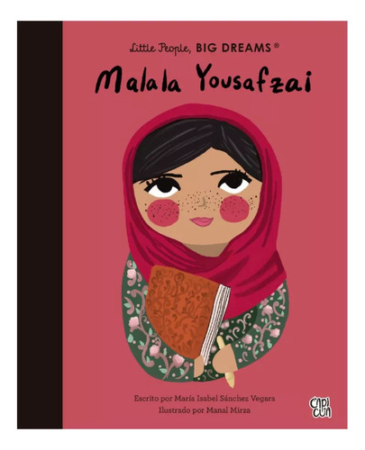 Little People, Big Dreams - Malala Yousafzai - V&r