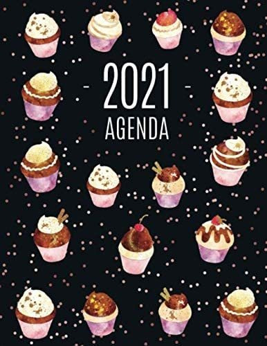 Libro: Cupcake Agenda 2021: Agenda Di 12 Mesi Con Calendario