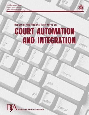 Libro Report Of The National Task Force On Court Automati...
