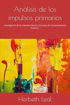 Comprar Libro Análisis De Los Impulsos Primarios: Investigación Lóg