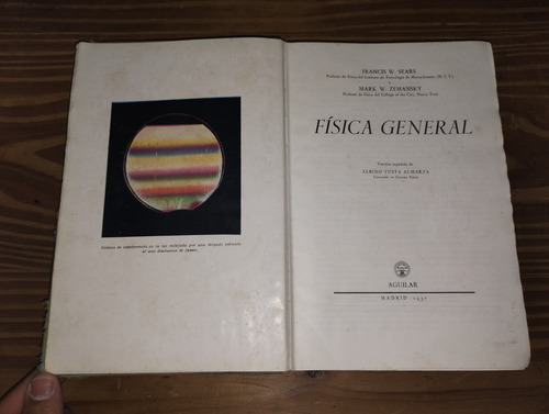 Física General - Sears Y Zemansky. Aguilar. 1957 4° Edición. (Usado)