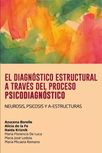 Diagnostico Estructural A Traves Del Proceso Psicodiagnostic