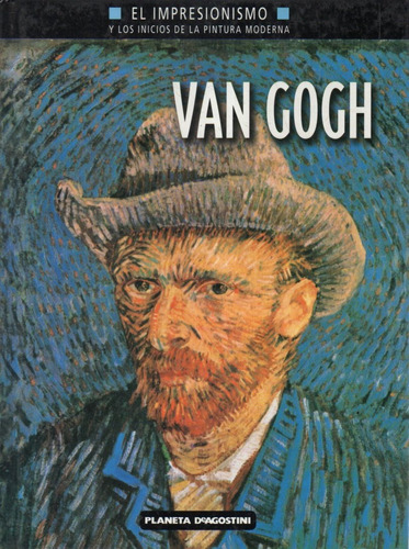 Van Gogh El Impresionismo 