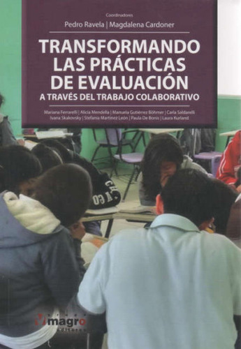 Transformando Las Prácticas De Evaluación A Traves Del Traba