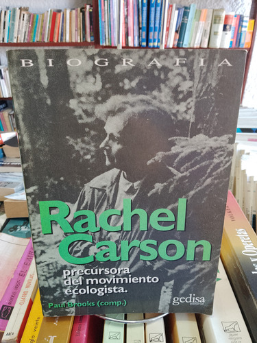 Rachel Carson. Precursora Del Movimiento Ecologista. 