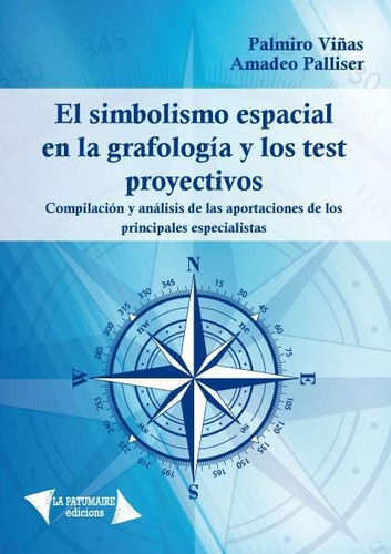 Libro: El Simbolismo Espacial En La Grafologia Y Test Proyec