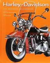 Comprar Harley Davidson. Los Modelos Legendarios