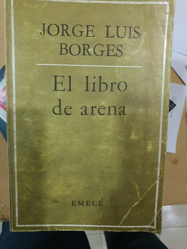 Libro:el Libro De Arena- Jorge Luis Borges-edicion 1976