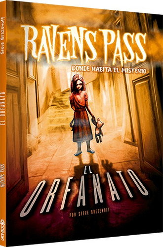 Raven´s Pass : El Orfanato