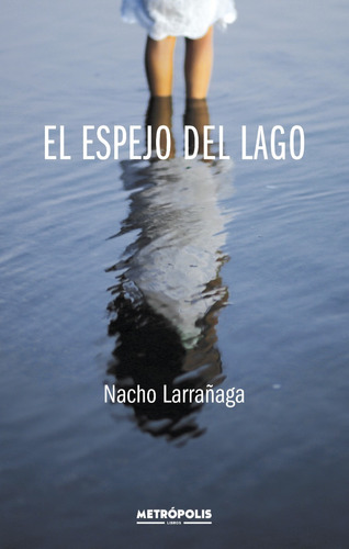 El Espejo Del Lago