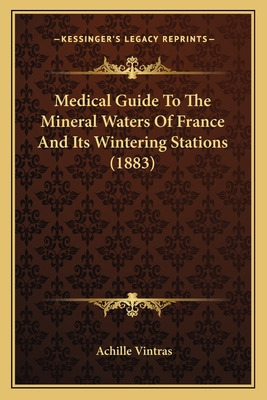 Libro Medical Guide To The Mineral Waters Of France And I...