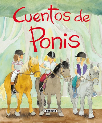 Cuentos de ponis, de Marín, Lorena. Editorial Susaeta, tapa dura en español