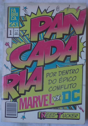 Livro Pancadaria Por Dentro Do Épico Conflito Marvel Vs. Dc (Usado)