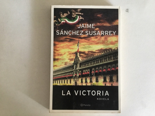 Jaime Sánchez Susarrey - La Victoria