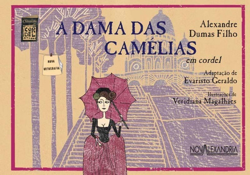 A Dama Das Camélias Em Cordel