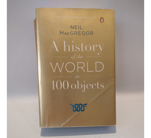 A History Of The World In 100 Objects Neil Macgregor Penguin