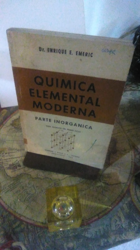 Quimica Elemental Moderna. Dr. Enrique E. Emeric