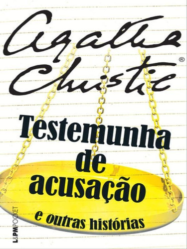 Testemunha De Acusação E Outras Histórias - Vol. 1167, De Christie, Agatha. Editora L±, Capa Mole Em Português