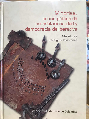 Minorías,acción Pública De Inconstitucionalidad Y Democracia