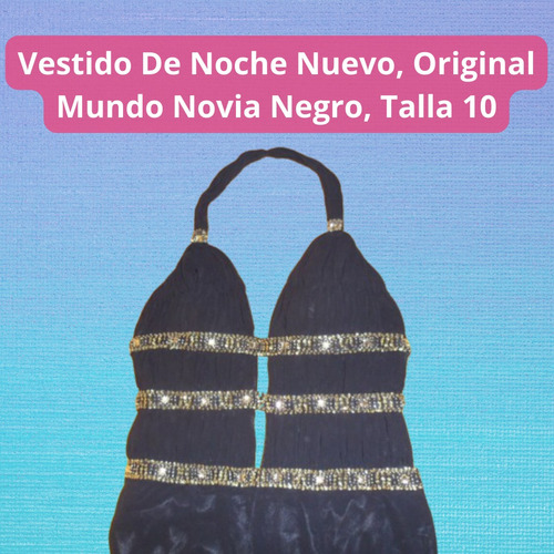 Vestido De Noche Nuevo, Original Mundo Novia Negro