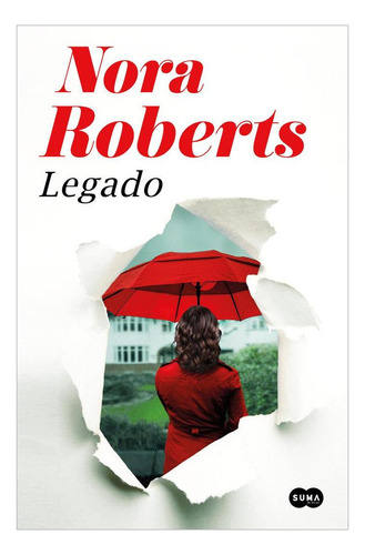 Libro: Legado. Roberts, Nora. Suma