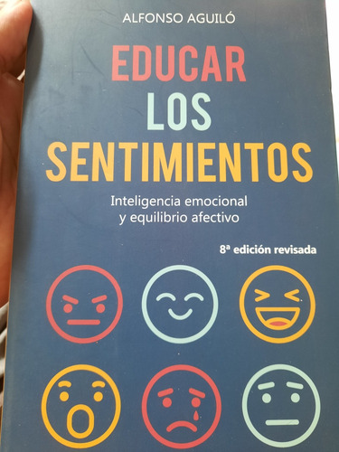 Libro Educar Los Sentimientos Alfonso Aguilo Inteligencia E