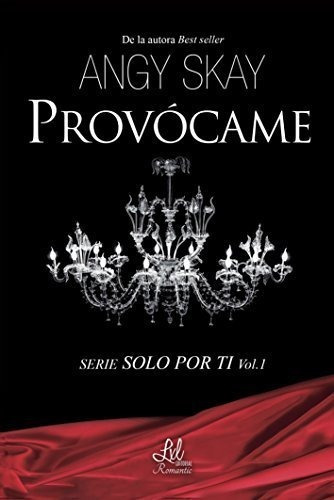 Provocame Ed. Limitada, De Skay, Angy. Editorial Lxl Romantic, Tapa Dura En Español