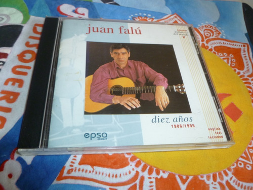 Juan Falu - Diez Años - 1986 / 1985 - Cd Excelente - 401 -