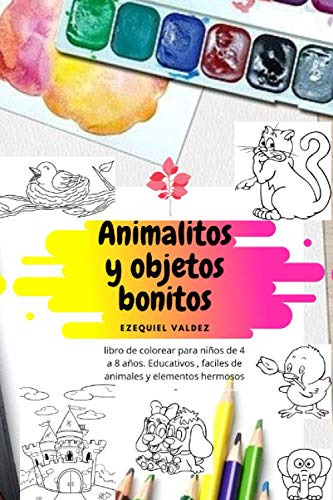 Animalitos Y Objetos Bonitos: Libro De Colorear Para Niños D