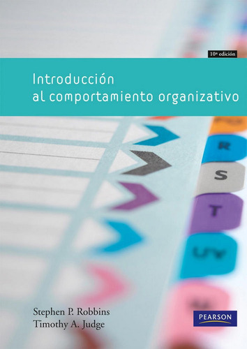 INTRODUCCIÃÂN AL COMPORTAMIENTO ORGANIZATIVO, de Robbins, Stephen P. Editorial PRENTICE HALL, tapa blanda en español